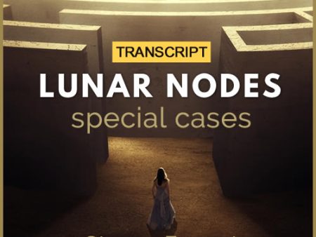 Transcript: Lunar Nodes Special Cases Online now