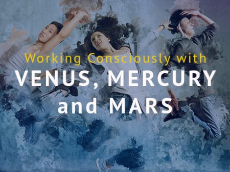 Working Consciously with Mercury, Venus and Mars Online now