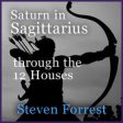 Saturn in Sagittarius through the 12 Houses For Cheap