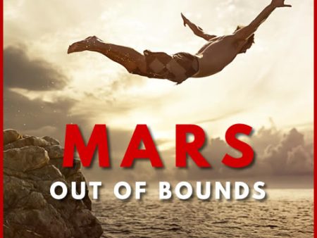 Mars Out of Bounds Part One For Discount