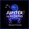 Jupiter in Scorpio through the 12 Houses Online now