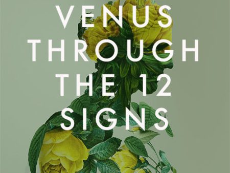 Venus Through the 12 Signs on Sale