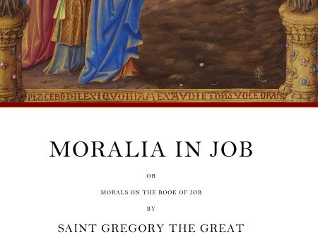 Gregory the Great - Moralia in Job; or Morals on the Book of Job, Vol. 1 (Books 1-10) on Sale