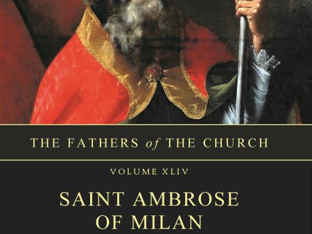 Ambrose of Milan - Theological and Dogmatic Works Sale