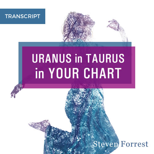 Uranus in Taurus transcript For Sale